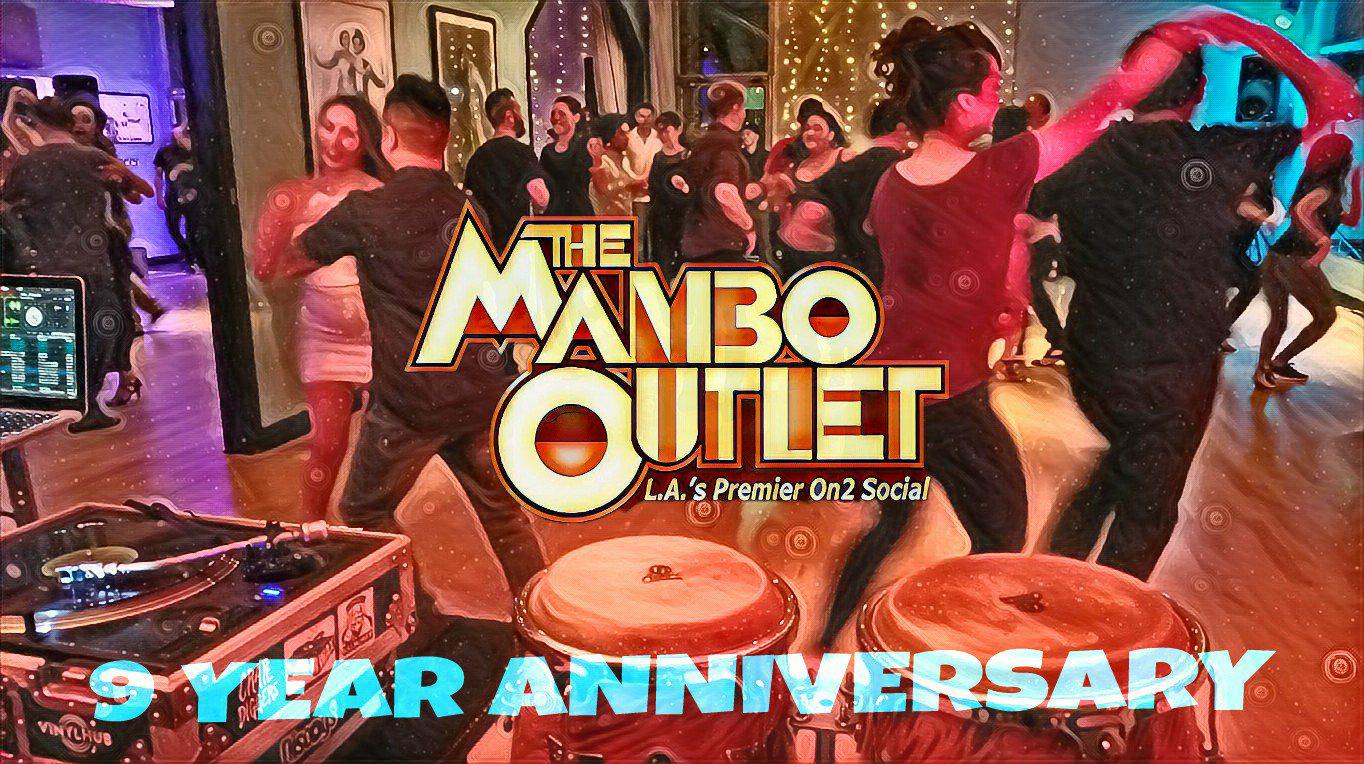 The Mambo Outlet – May 19, 2018 – 9 Year Anniversary!!!