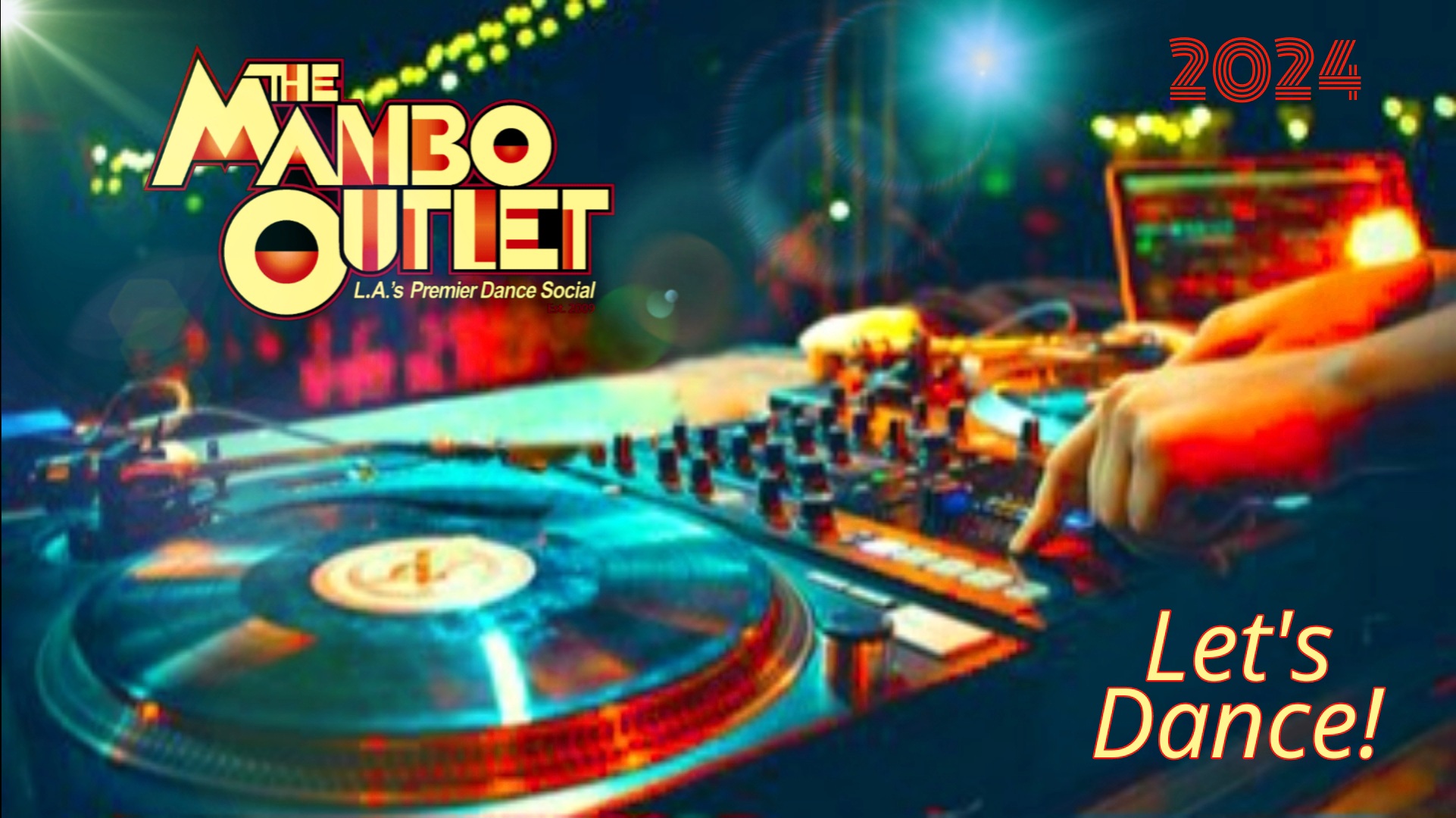 The Mambo Outlet – New Year’s Edition – Saturday, January 20, 2024