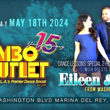 The Mambo Outlet 15 Year Anniversary! – Eileen Morales & David Cuevas – 2-HR Workshop – Saturday, May 18, 2024