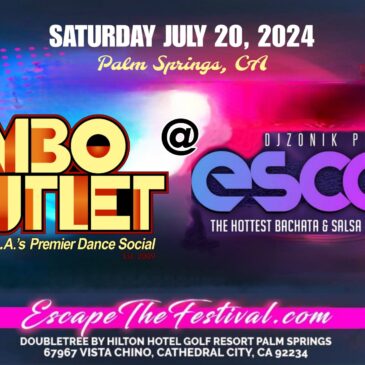 The Mambo Outlet – Hosting the Salsa Room at Escape Festival in Palm Springs, CA